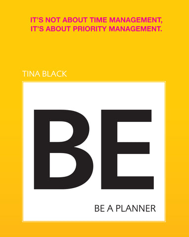 BE a Planner